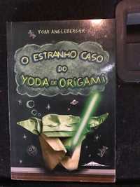 O Estranho caso do Yoda de Origami - Tom Angleberger (Star Wars)