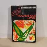 Livro antigo "Aqui Moçambique Livre" Ricardo de Saavedra