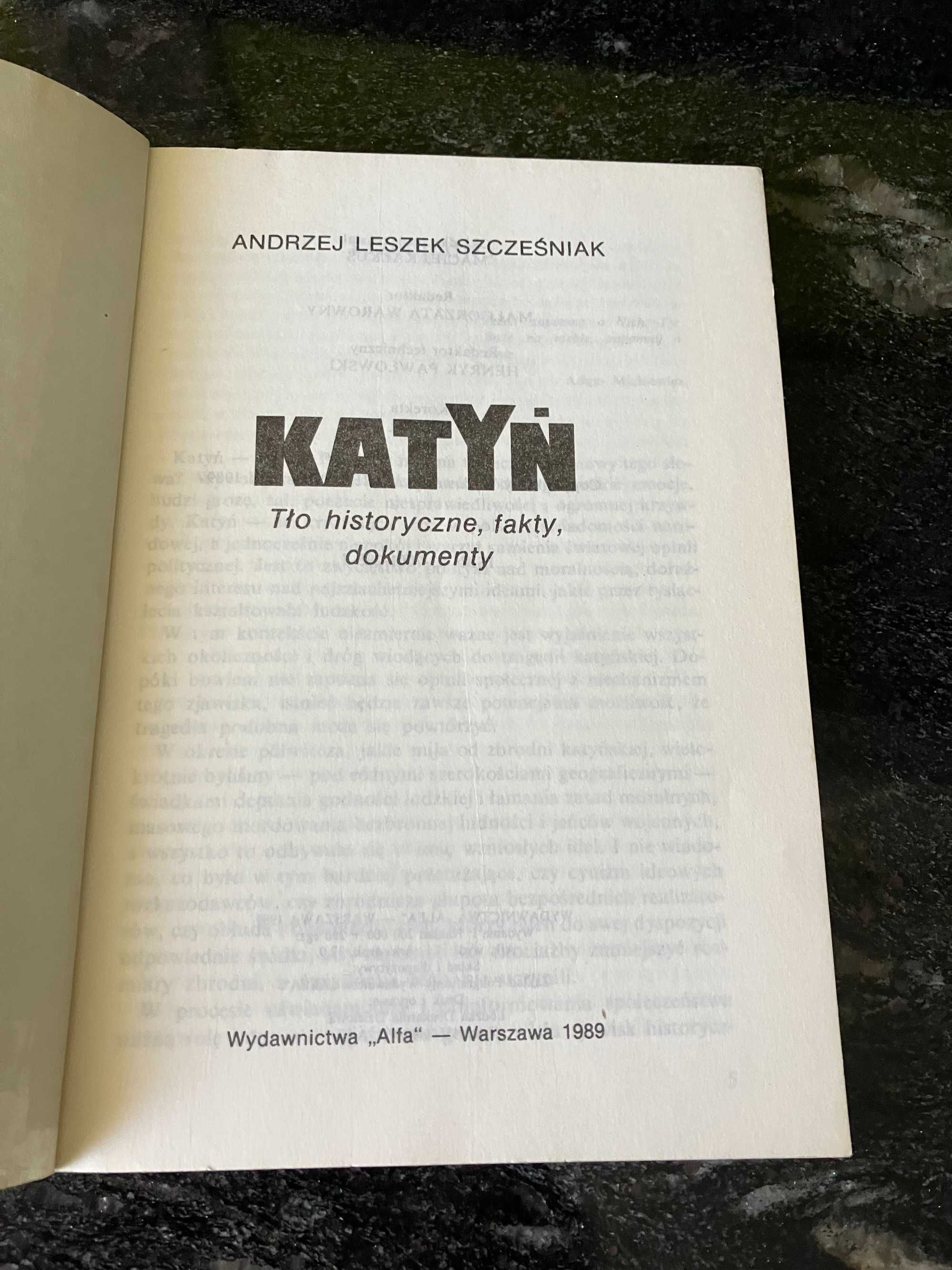 Katyń-tło historyczne, fakty, dokumenty-Szcześniak 1989