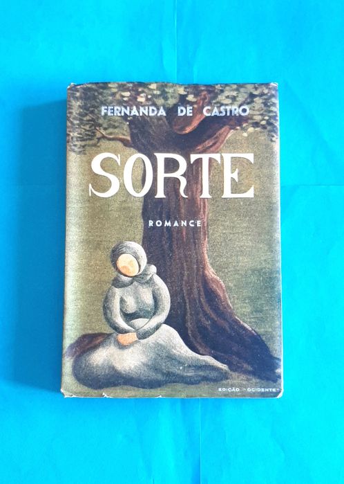 "Sorte" por Fernanda de Castro Quadros Ferro 1a edição 1948. Raro