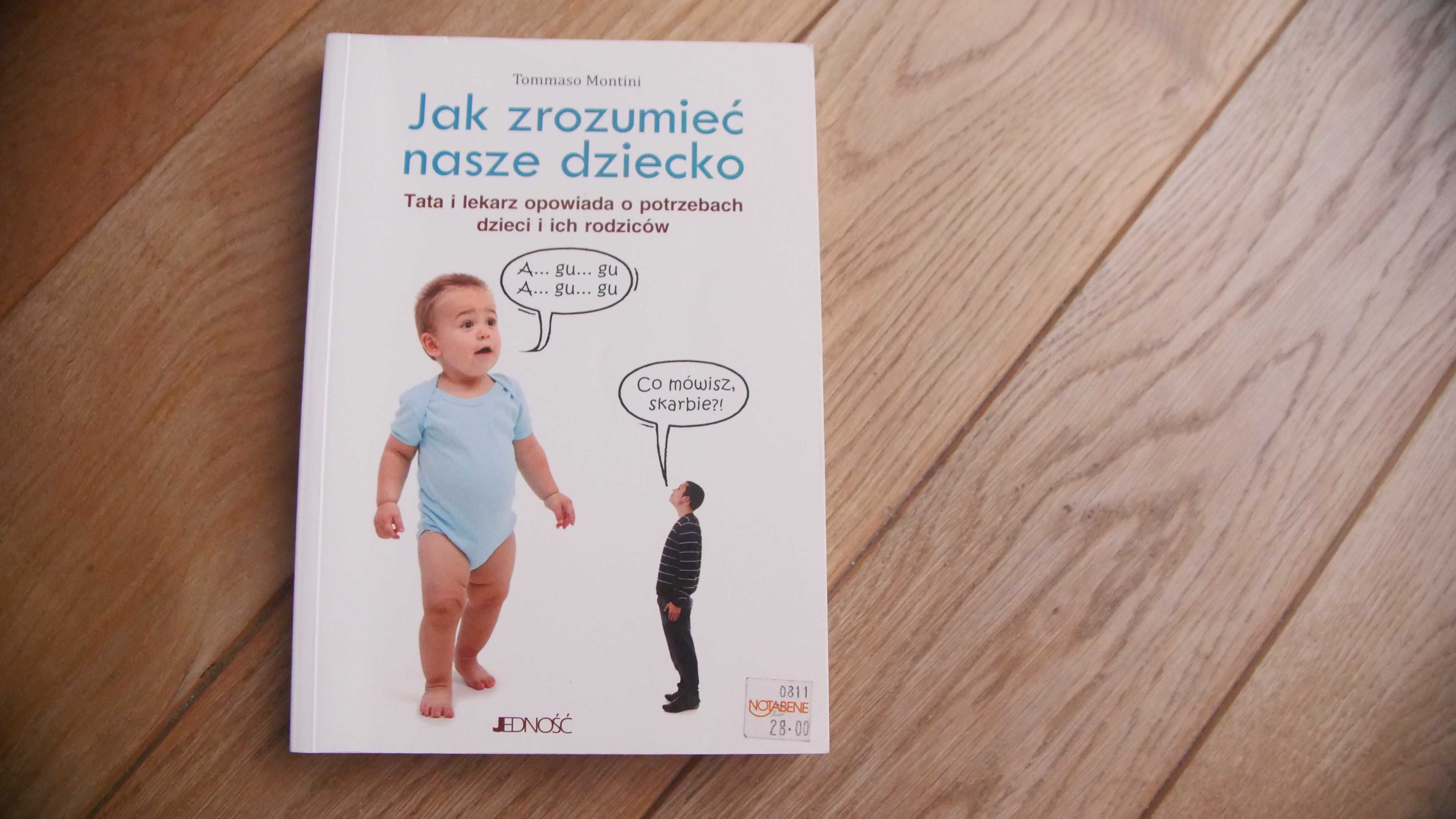 Jak wychować szczęśliwe dzieci Jak zrozumieć Jak kreatywnie wspierać