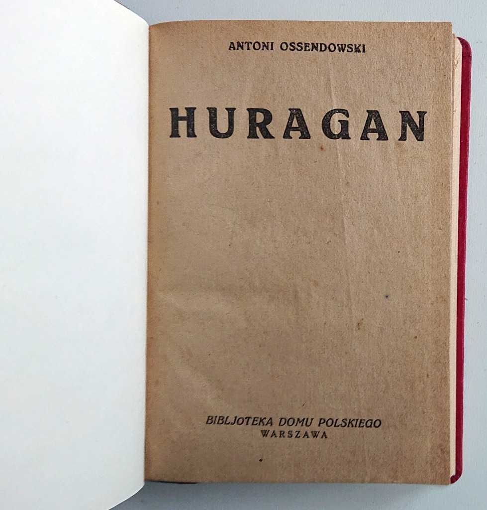 "Huragan" -Ferdynand Antoni Ossendowski - przedwojenna