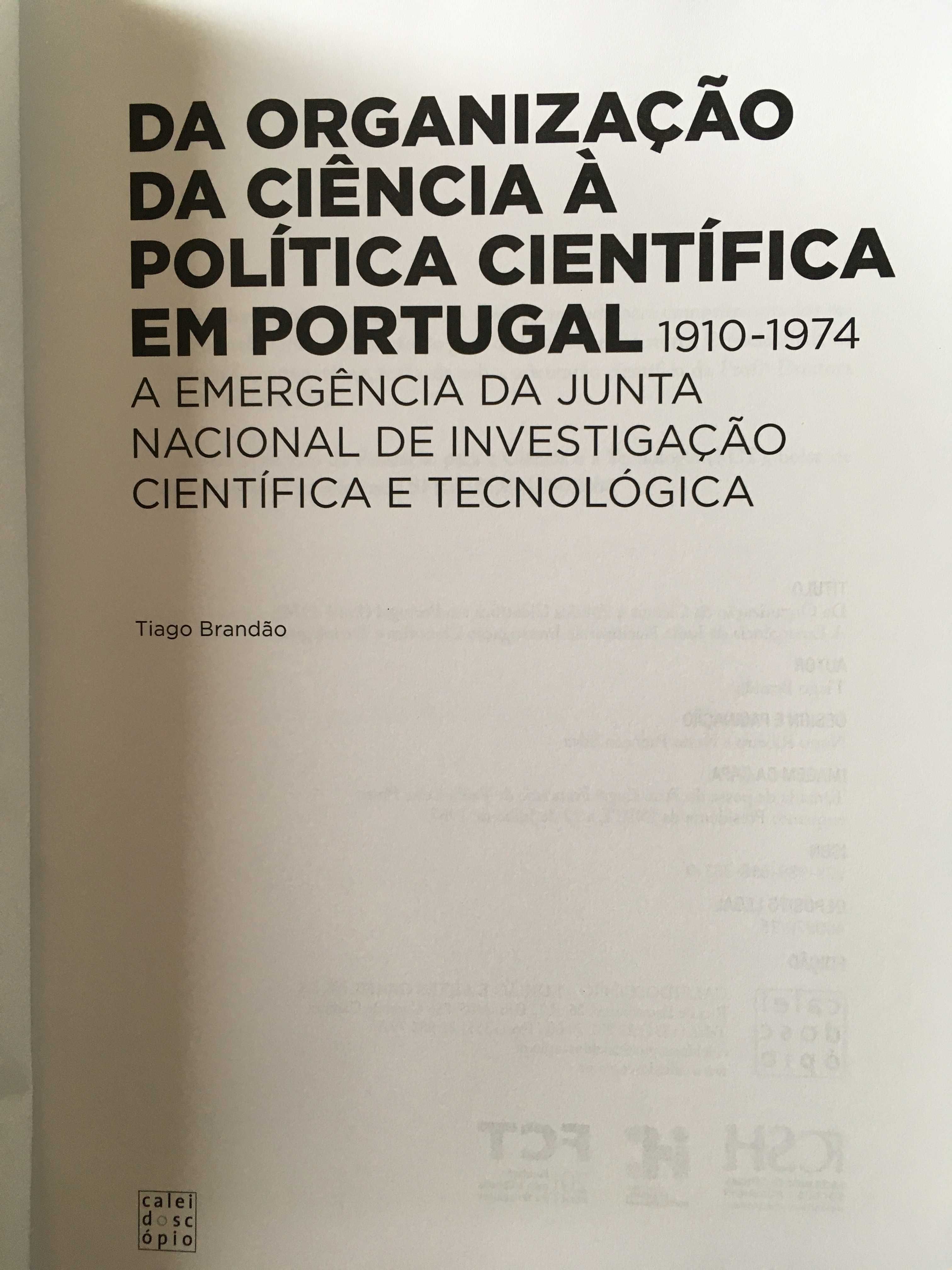 Da Organização da Ciência à Politica Cientifica em Portugal