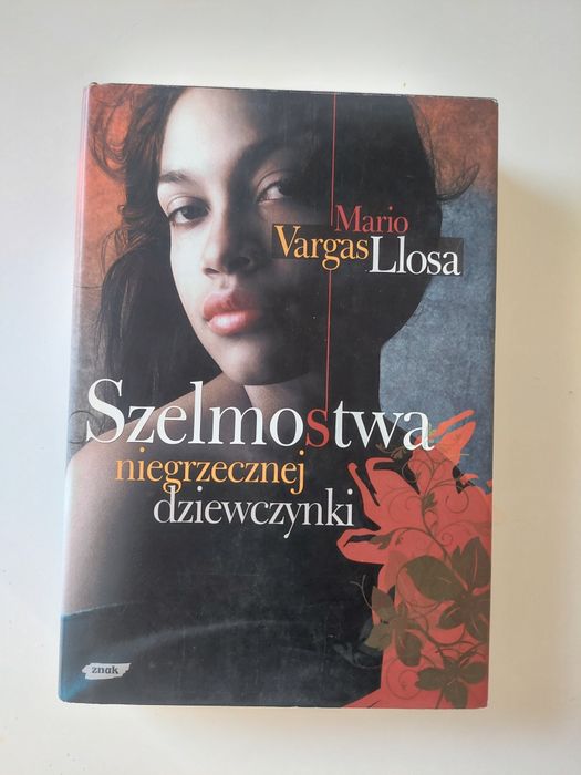 Książka Szelmostwa niegrzecznej dziewczynki, Mario Vargas Llosa