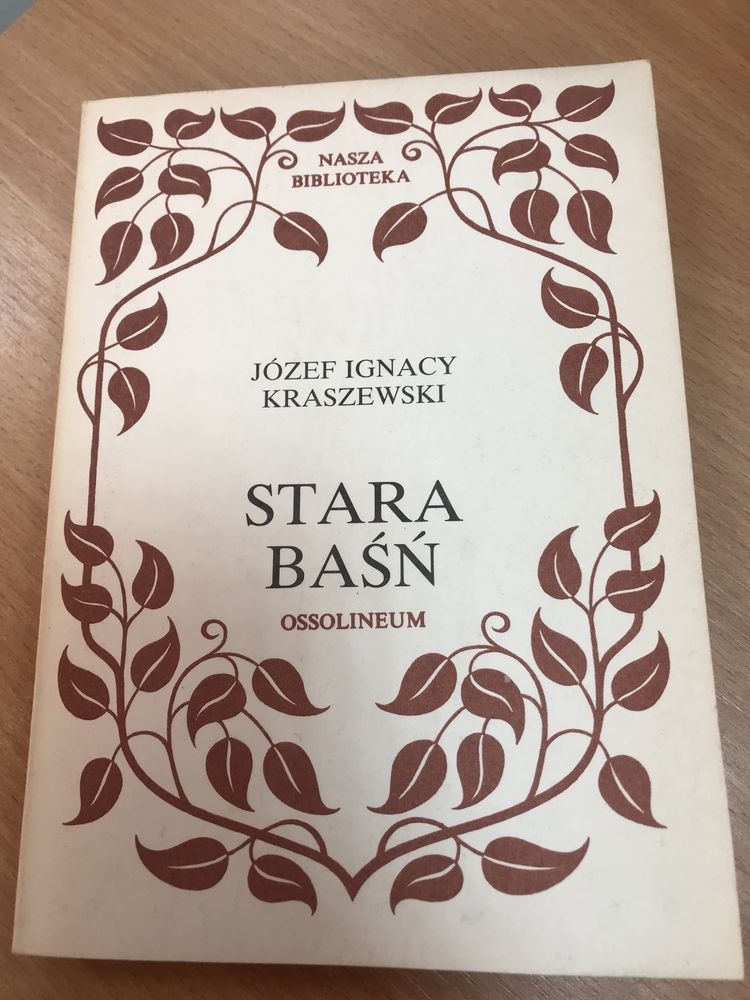 Stara baśń - J. I. Kraszewski - Ossolineum