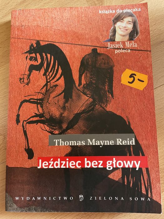 Jeździec bez głowy- Thomas Mayne Reid