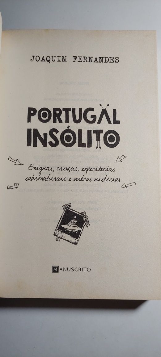 Portugal Insólito - Joaquim Fernandes (1ª edição, 2016)