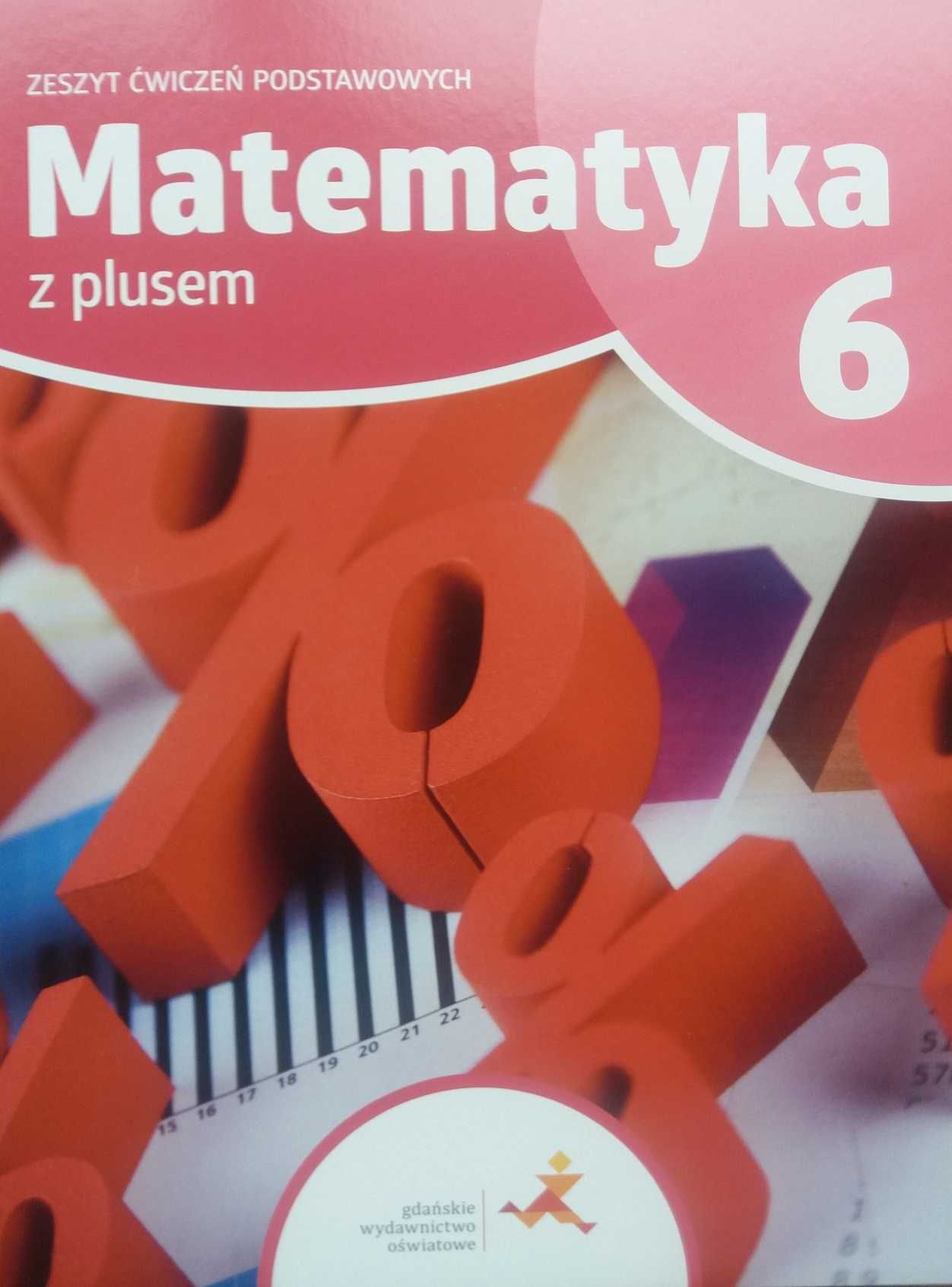 Matematyka SP 6 Matematyka z plusem. Zeszyt ćwiczeń podst. GWO