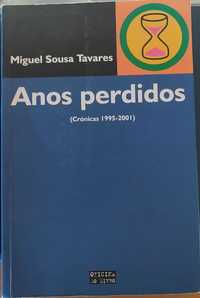 Anos perdidos (Crónicas 1995.-2001.), Miguel Sousa Tavares- Bom estado