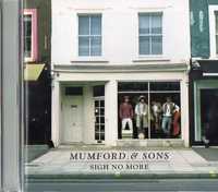 C.D. Mumford & Sons Sigh no more