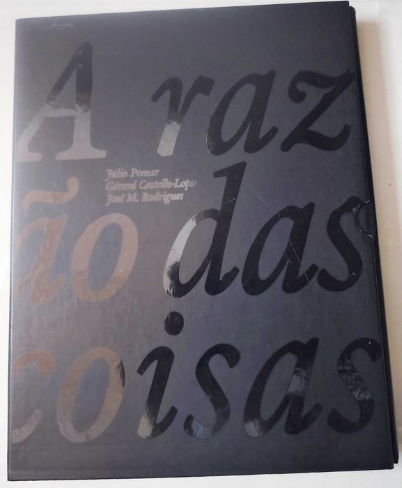 "A razão das coisas" de G. Castello-Lopes, José Rodrigues, Júlio Pomar
