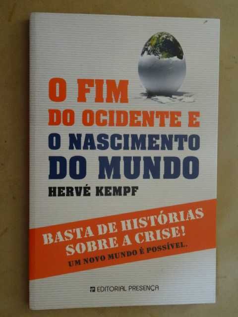 O Fim do Ocidente e o Nascimento do Mundo de Hervé Kempf - 1ª Edição