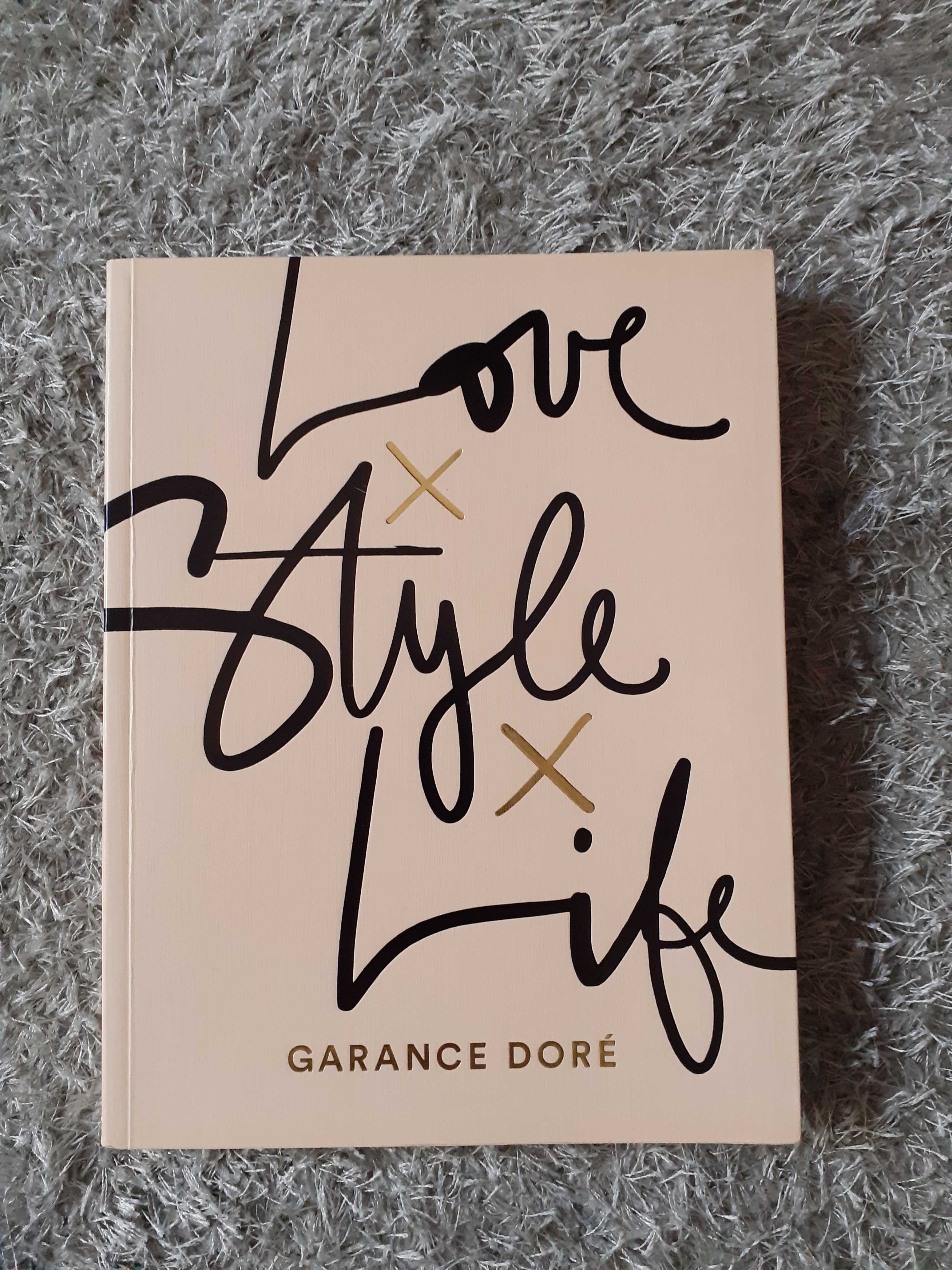 Love Style Life - Livro Garance Doré