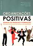 Organizações Positivas, de Pina e Cunha, Pereira Lopes, Rego e Ceitil