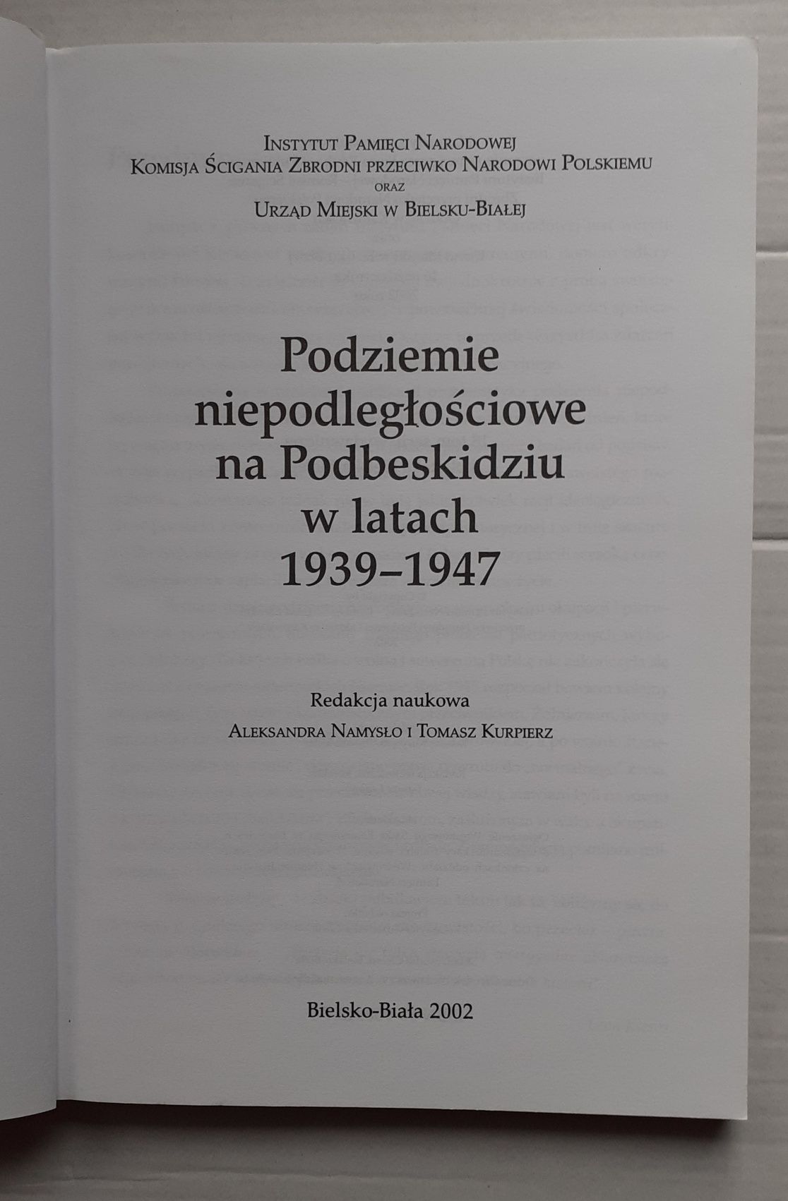 Podziemie niepodleglościowe na Podbeskidziu w  latach 1939-47