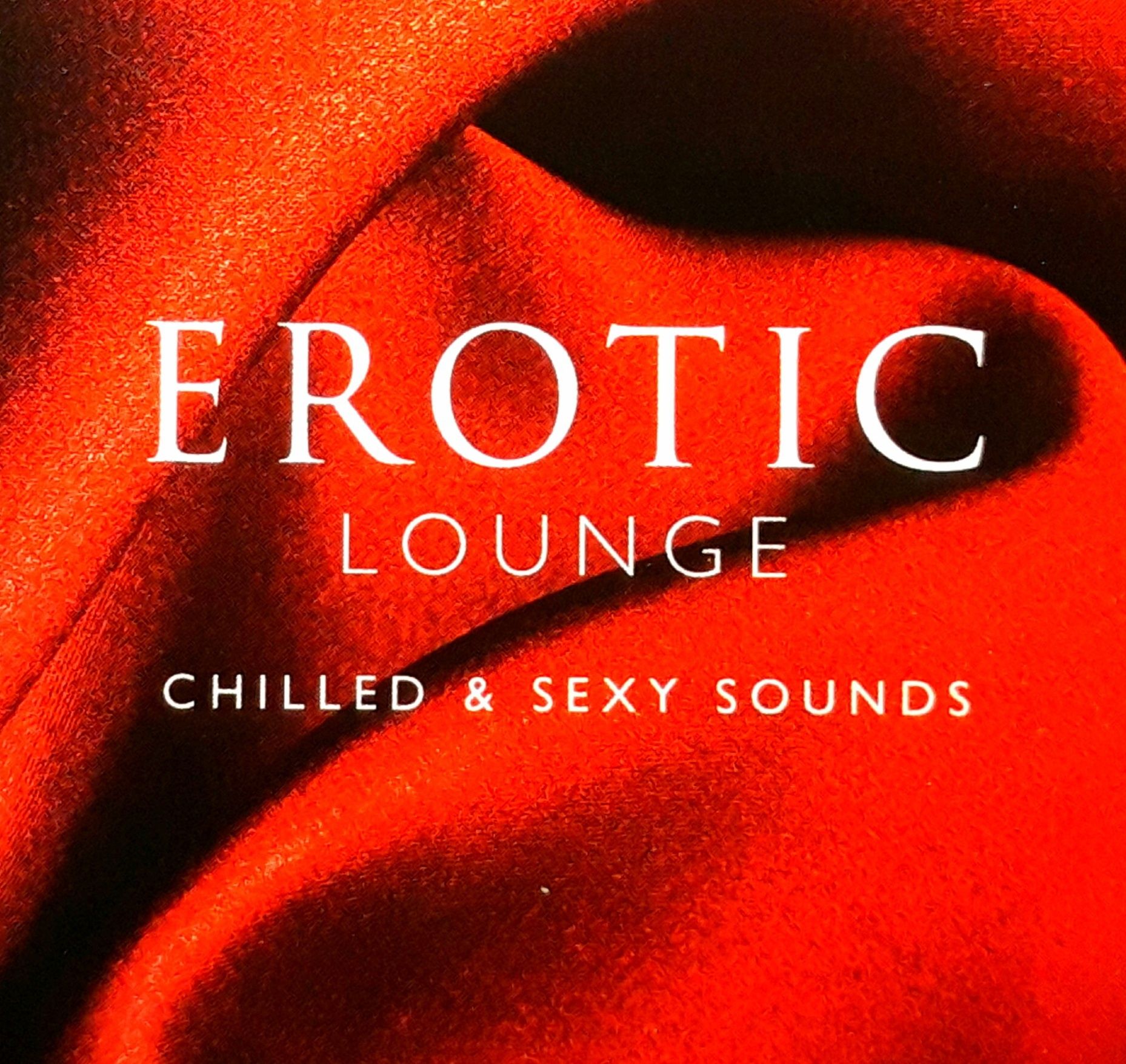 Erotic Lounge - Chilled & Sexy Sounds (CD, 2007)