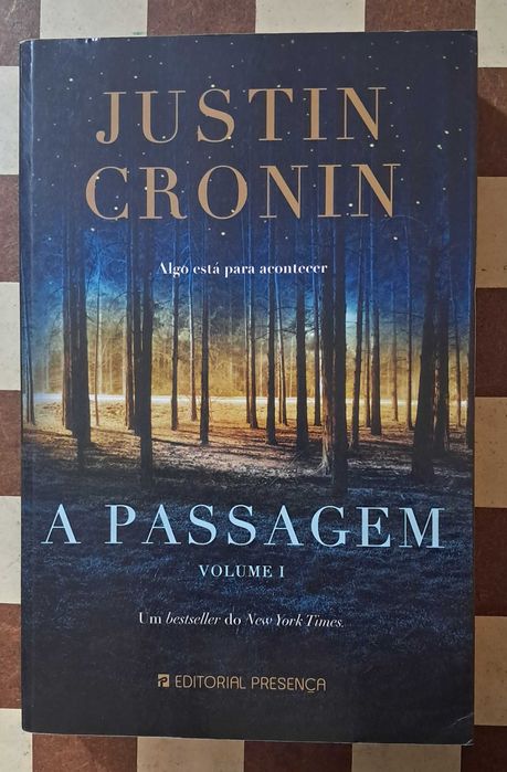 A Passagem (Volume 1) - Justin Cronin