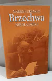 Brzechwa nie dla dzieci Mariusz Urbanek biografia