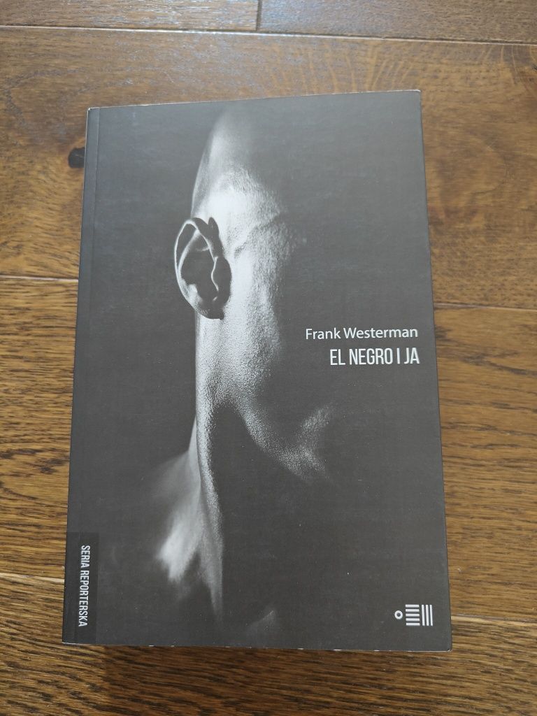 El Negro i Ja Frank Westerman
