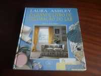 "O Grande Livro de Decoração do Lar" de Laura Ashley - 1ª Edição 1990