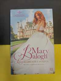 Mary Balogh - Ligeiramente casados