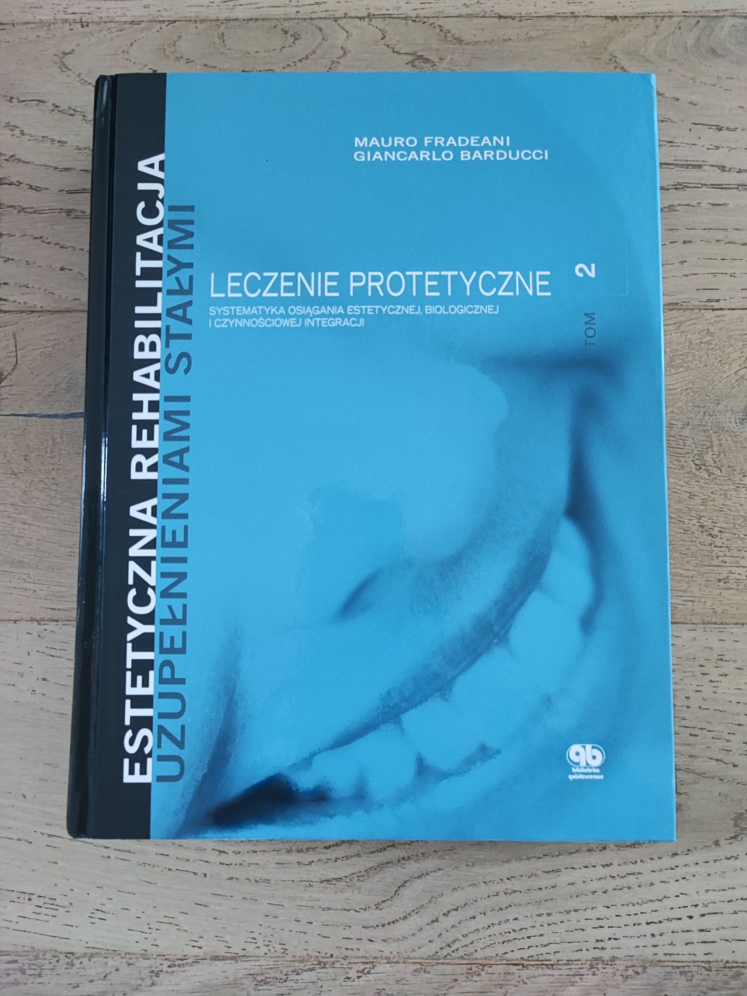 Estetyczna rehabilitacja uzupełnieniami stałymi 2 leczenie protetyczne