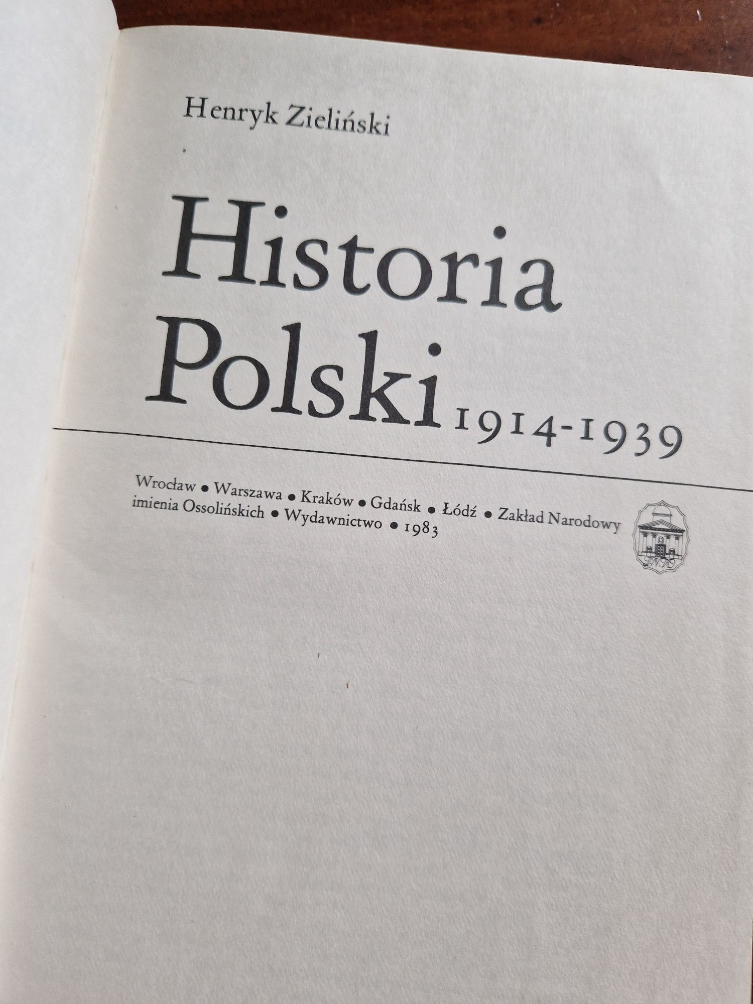 Historia Polski  1914/39 Henryk Zieliński
HISTORIA

POWSZECHNA XVI-XVI