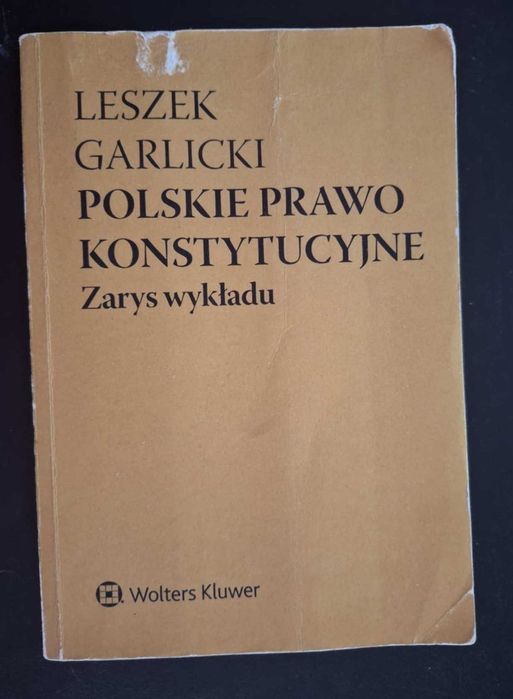 Polskie Prawo Konstytucyjne zarys wykładu Leszek Garlicki, wydanie 11