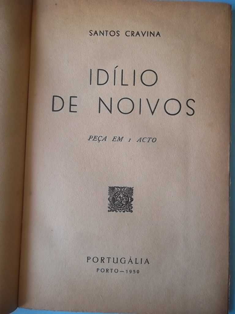 Santos Cravina : Idílio de Noivos - Peça em 1 acto (1950)