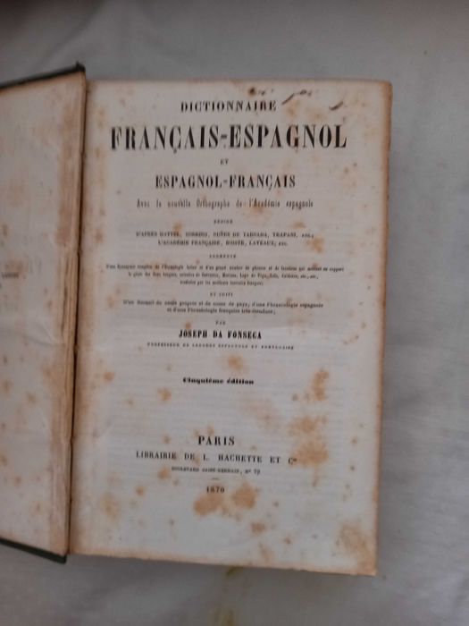Dicionário Francês -Espanhol e Espanhol - Francês 1870