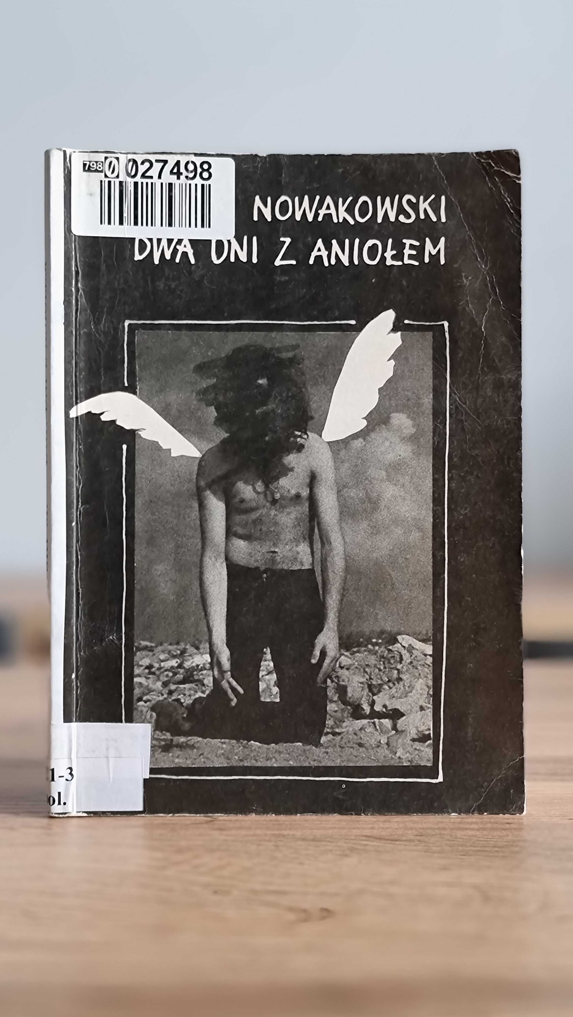 "Dwa dni z aniołem" - Marek Nowakowski