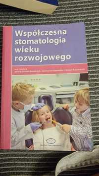 Współczesna stomatologia wieku rozwojowego