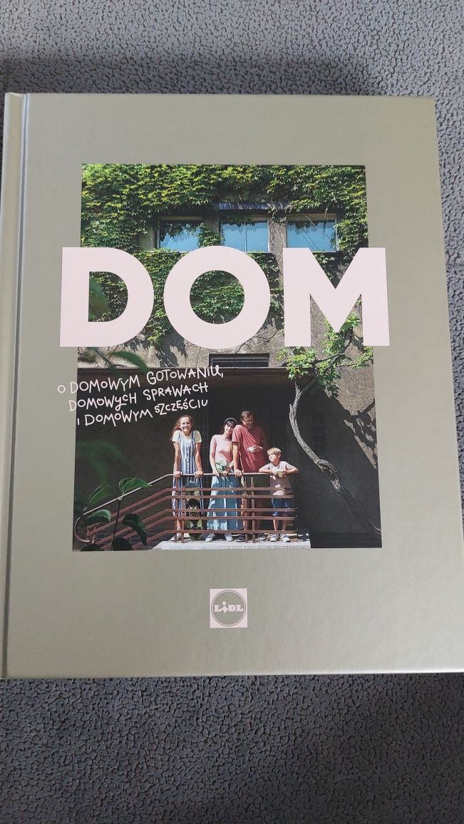 Ksiażka Dom - o domowym gotowaniu, domowych sprawach.. lidl