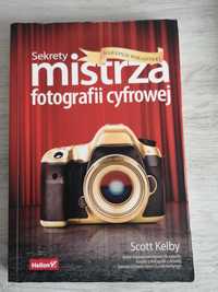 Sekrety mistrza fotografii - Scott Kelby