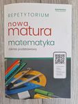 Repetytorium. nowa matura. matematyka. zakres podstawowy.