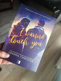 Książka Romans I Wanna Touch You Tom 2 Joanna Chwistek