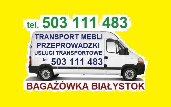 Transport Mebli Przewóz Rzeczy Bagażówka Bus Białystok Tanio