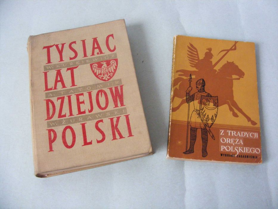 Tysiąc lat dziejów Polski Kurkiewicz / Z tradycji oręża polskiego