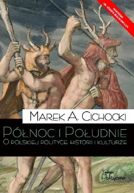 Północ i Południe w.2020. Teologia Polityczna. Nowy Produkt