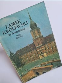 Zamek Królewski w Warszawie - Jerzy Lileyko. Książka