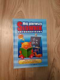 Mój pierwszy słownik ortograficzny