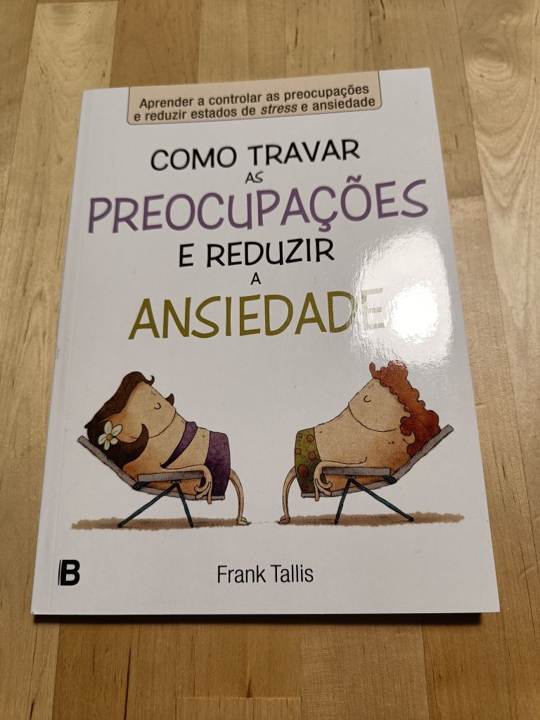 Livro novo Como travar preocupações e reduzir a ansiedade