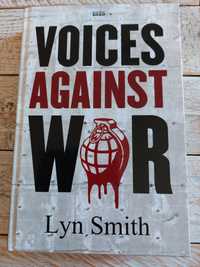Voices against War. Lyn Smith