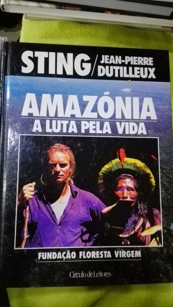 Livro Sting - Amazonia A Luta pela Vida - portes incluídos