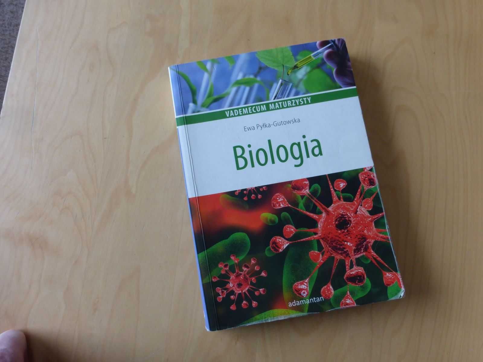 Biologia. Vademecum maturzysty. Pyłka-Gutowska