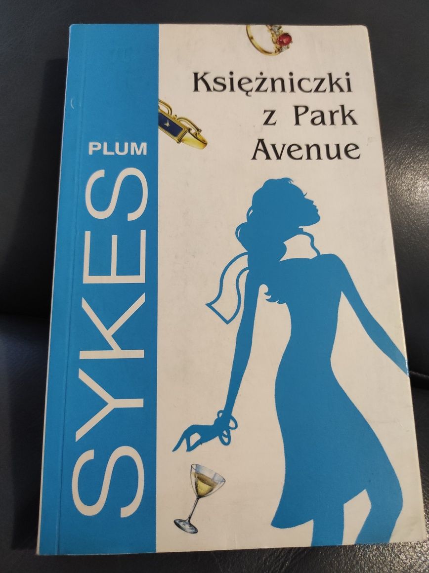 Księżniczki z Park Avenue. Plum Sykes