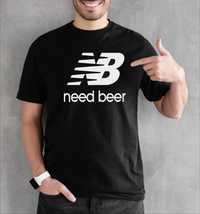 Nowa Koszulka T-Shirt Need Beer New Balance Parodia Pomysł na Prezent