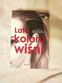 Lato Koloru Wiśni - Carina Bartsch