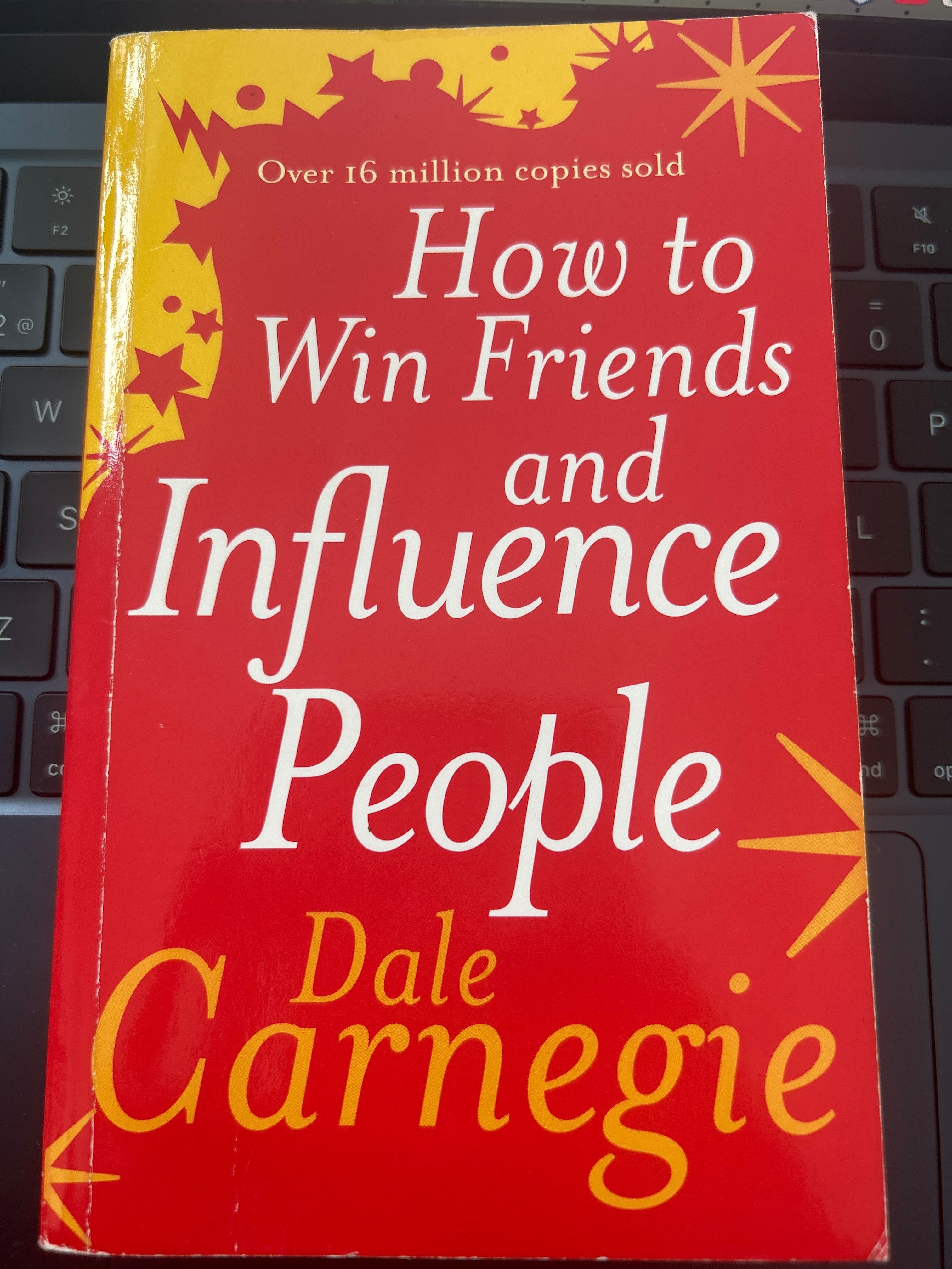 How to win friends and influence people