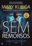 Mary Kubica-Sem Remorsos